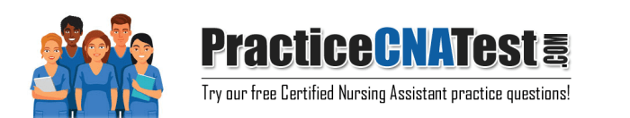 Restorative nursing assistant practice test